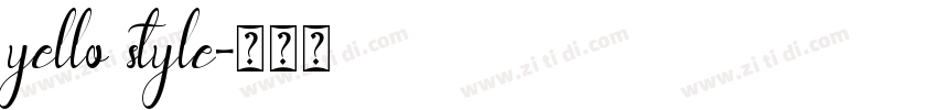 yello style字体转换